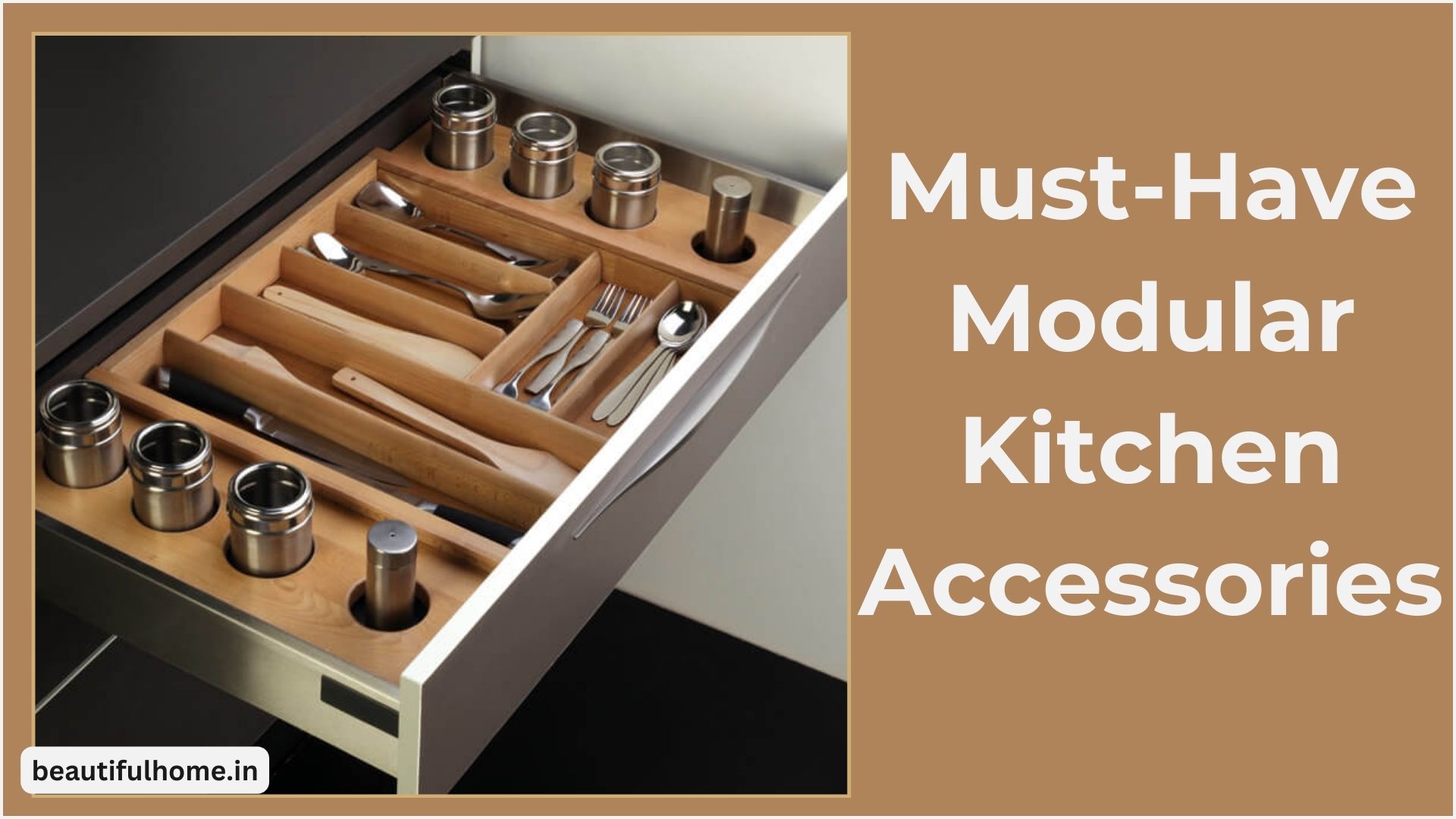 10 Must-Have Modular Kitchen Accessories that You Need – Beautifulhome.in