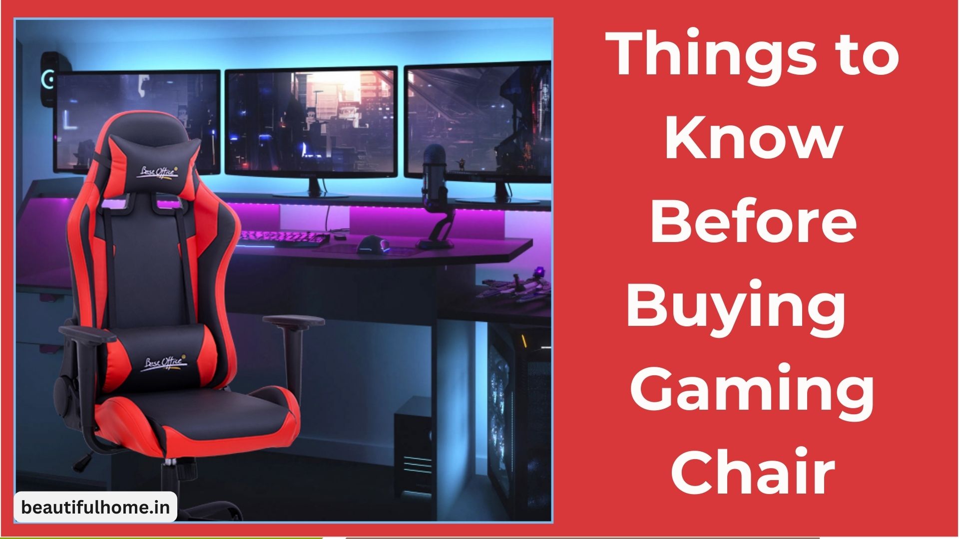 Characteristics of Gaming Chair: Things to Know Before Buying