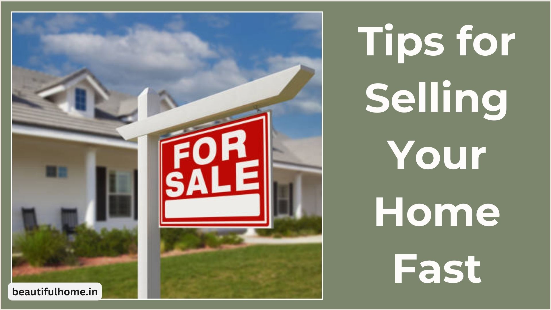 Tips for Selling Your Home Fast: Avoid these Mistakes When Selling a Home – Beautiful Homes