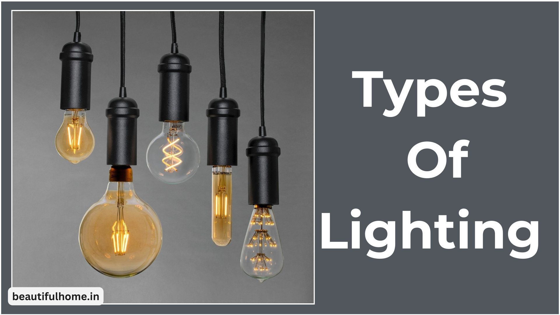 Types of Lighting Used in Indian Homes: Basics and Their Use – Beautiful Homes