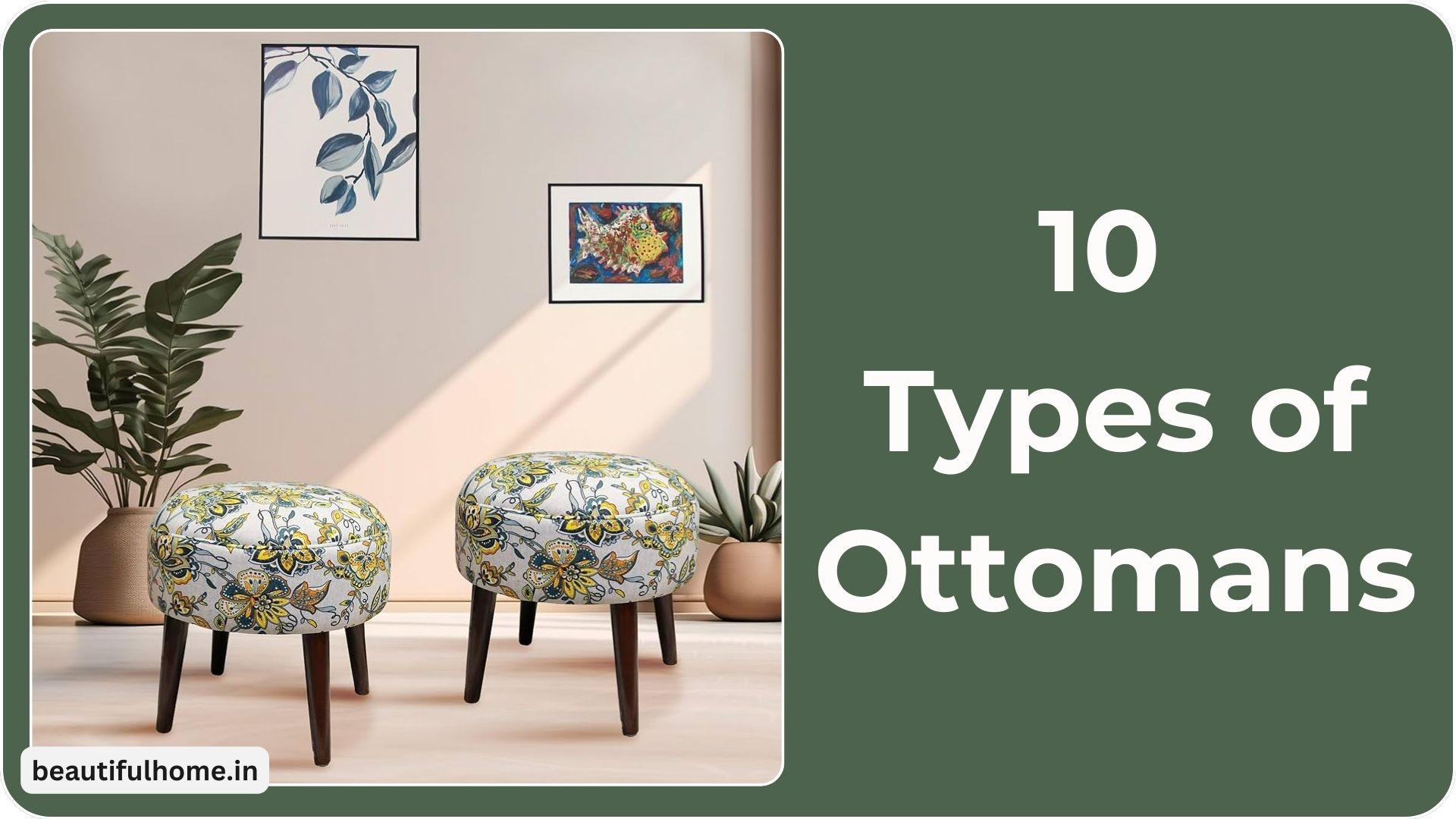 10 Types of Ottomans: You Should Consider for Your Home – Beautiful Homes